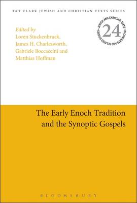 The Early Enoch Tradition and the Synoptic Gospels