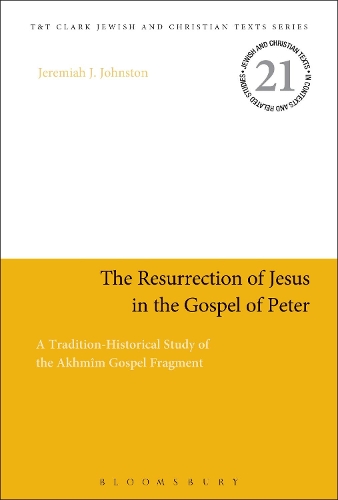 The Resurrection of Jesus in the Gospel of Peter