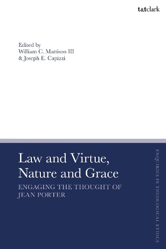 Law and Virtue, Nature and Grace