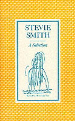 Stevie Smith: a Selection