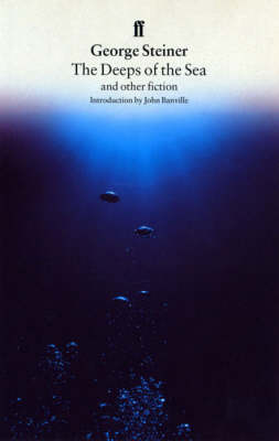 Deeps of the Sea and Other Fiction