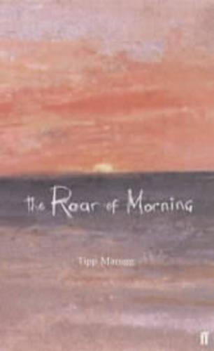 The Roar of Morning