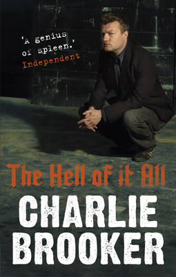 The Hell of it All