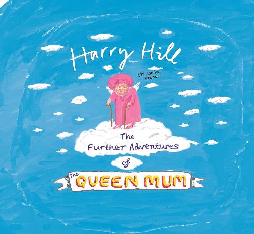 The Further Adventures of the Queen Mum