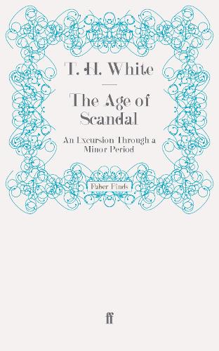 The Age of Scandal
