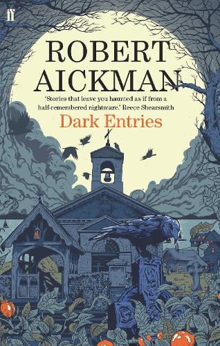 Dark Entries by Robert Aickman