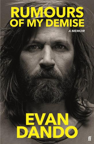 Rumours of My Demise by Evan Dando