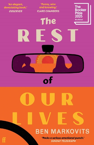 The Rest of Our Lives by Benjamin Markovits Foyles