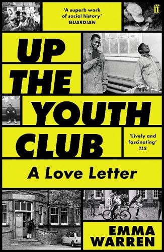 Up the Youth Club by Emma Warren
