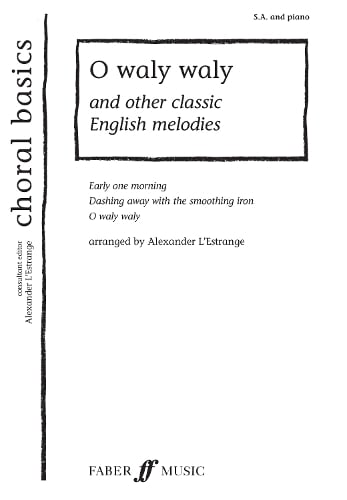O Waly Waly & Other Classic English Melodies