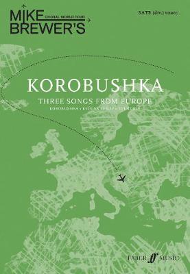 Mike Brewer's Choral World Tour: Korobushka