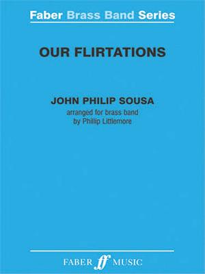 Our Flirtations.