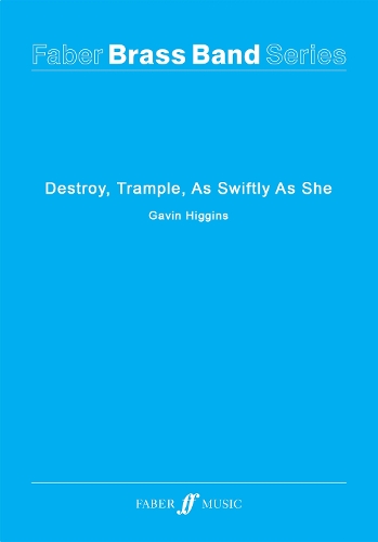 Destroy, Trample, As Swiftly As She