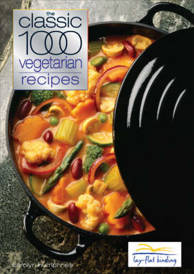 The Classic 1000 Vegetarian Recipes