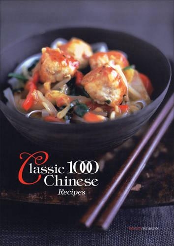 The Classic 1000 Chinese Recipes