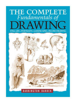 The Complete Fundamentals of Drawing