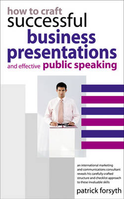 How to Craft Successful Business Presentations