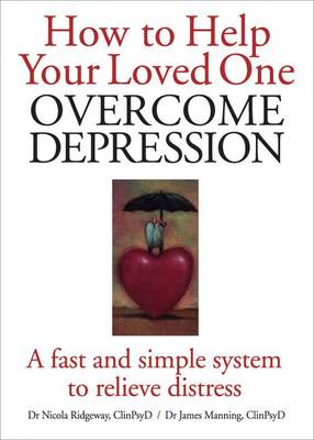 How to Help Your Loved One Overcome Depression