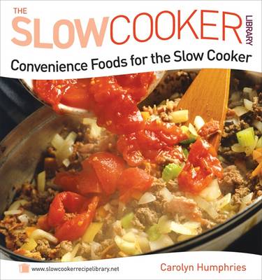 Convenience Foods for the Slow Cooker