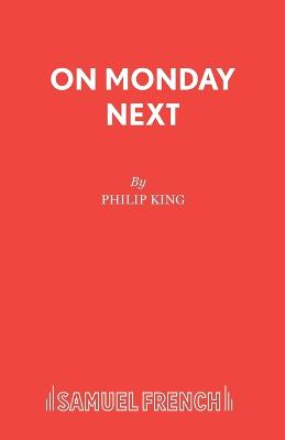 On Monday Next