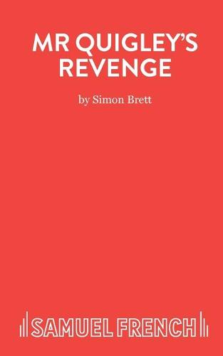 Mr. Quigley's Revenge