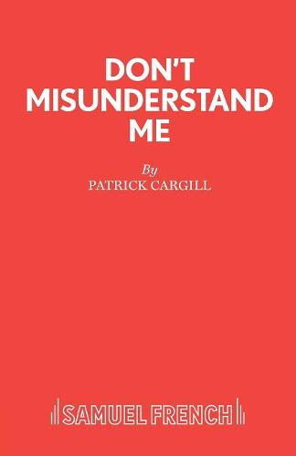 Don't Misunderstand Me