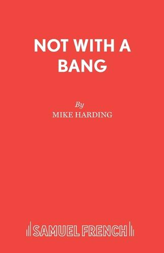 Not with a Bang