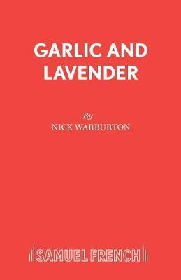 Garlic and Lavender