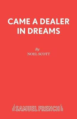 Came a Dealer in Dreams