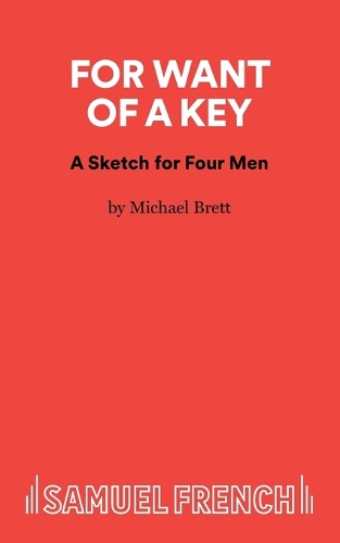 For Want of a Key