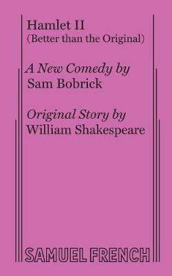 Hamlet II (Better than the Original)