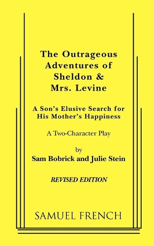 The Outrageous Adventures of Sheldon & Mrs. Levine (Revised)