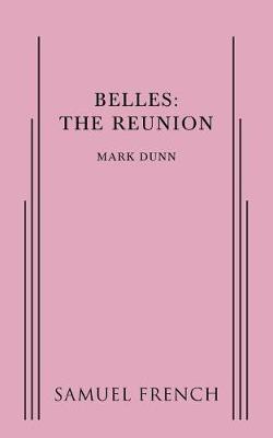 Belles: The Reunion