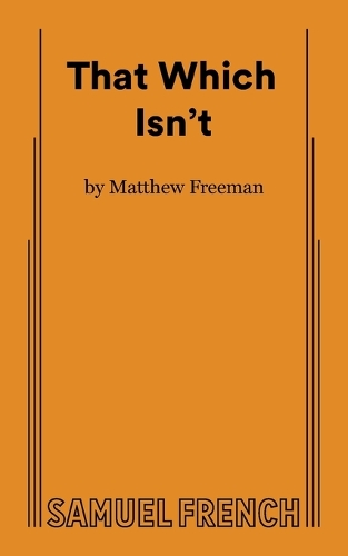 That Which Isn't