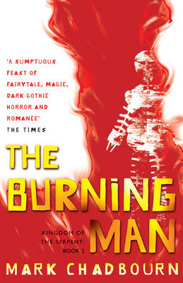 Kingdom of the Serpent: Burning Man Bk. 2