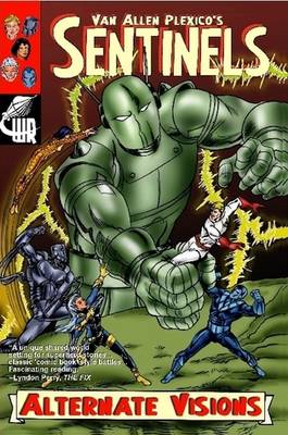 Sentinels: Alternate Visions