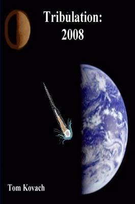 Tribulation: 2008