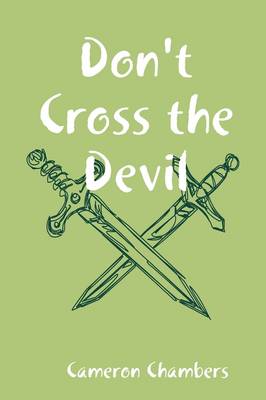 Don't Cross the Devil