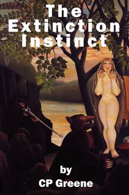 The Extinction Instinct