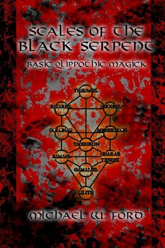 Scales of the Black Serpent - Basic Qlippothic Magick