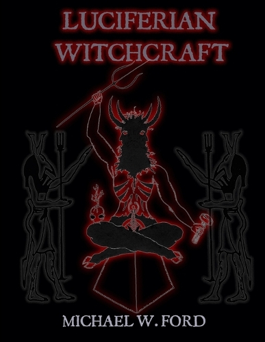 LUCIFERIAN WITCHCRAFT - Book of the Serpent