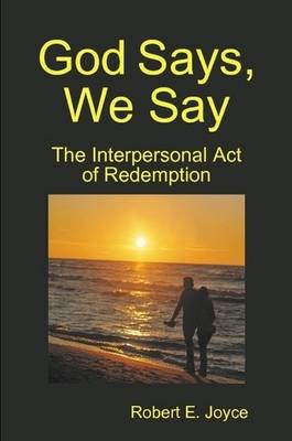 God Says, We Say