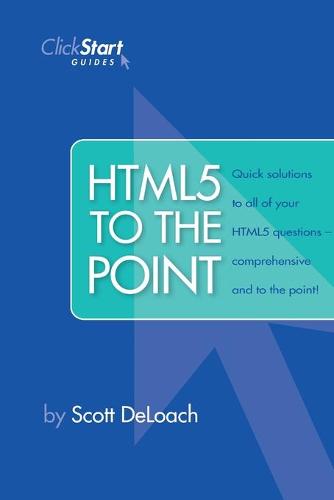 HTML5 To The Point