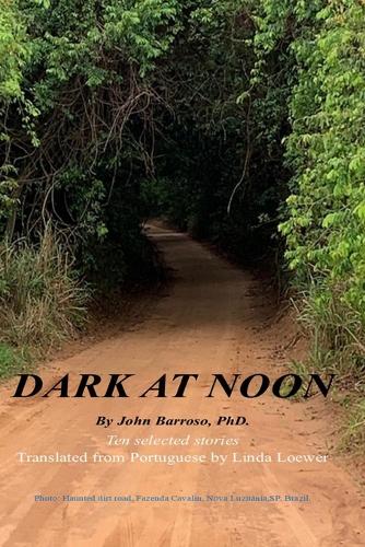 Dark at Noon