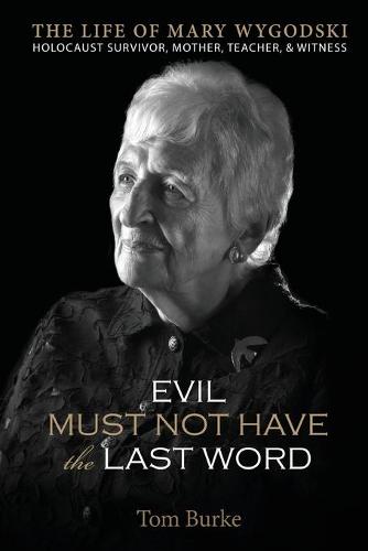 Evil Must Not Have the Last Word