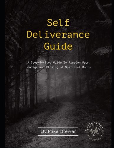 Self-Deliverance Guide