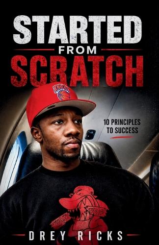 Started From Scratch