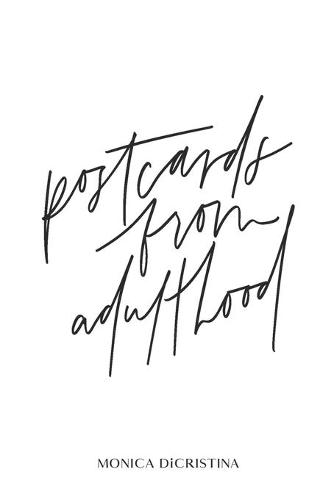 Postcards From Adulthood