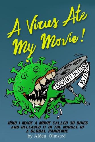 A Virus Ate My Movie!