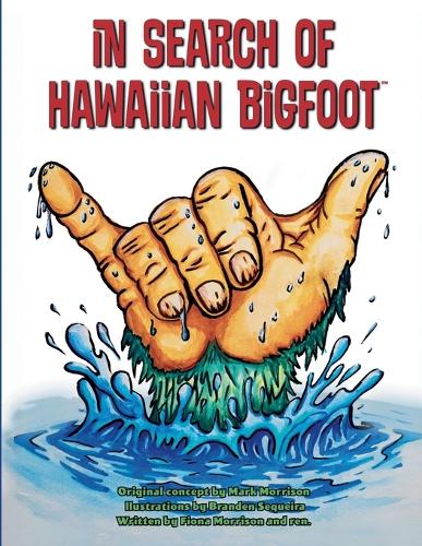 In Search of Hawaiian Bigfoot